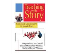 Margaret Read MacDonald Jennifer MacDonald Whitman N Teaching with S (Tascabile)