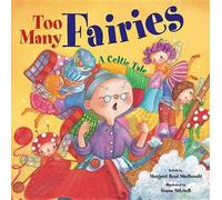 Margaret Read MacDonald Too Many Fairies (Copertina rigida)