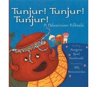 Margaret Read MacDonald Tunjur Tunjur Tunjur (Tascabile)