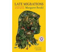 Margaret Renkl Late Migrations (Copertina rigida)