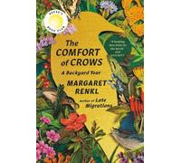 Margaret Renkl The Comfort of Crows (Copertina rigida)