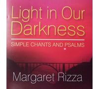 Margaret Rizza: Light In Our Darkness (CD). For Voce