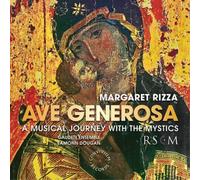 Margaret Rizza Margaret Rizza: Ave Generosa: A Musical Journey With the Mys (CD)