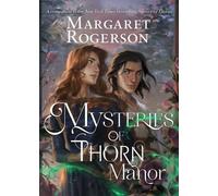 Margaret Rogerson Mysteries of Thorn Manor (Copertina rigida)