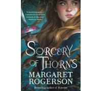 Margaret Rogerson Sorcery of Thorns (Tascabile)