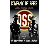 Margaret S. Emanuelson Company of Spies (Tascabile)