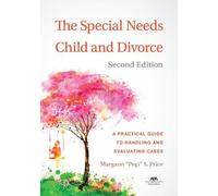 Margaret S. Price The Special Needs Child and Divorce (Tascabile)