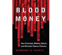 Margaret Sankey Blood Money (Copertina rigida) Transforming War