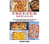 Margaret Sarris Freezer Meals (Tascabile)
