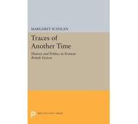 Margaret Scanlan Traces of Another Time (Tascabile) Princeton Legacy Library