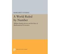 Margaret Schabas A World Ruled by Number (Tascabile) Princeton Legacy Library