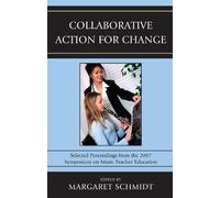 Margaret Schmidt Collaborative Action for Change (Copertina rigida)