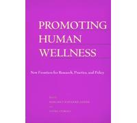 Margaret Schneider Jamner Promoting Human Wellness (Tascabile)