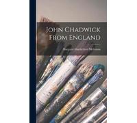 Margaret Shackelford McGuinn John Chadwick From England (Copertina rigida)