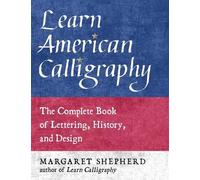 Margaret Shepherd Learn American Calligraphy (Anello, filo)