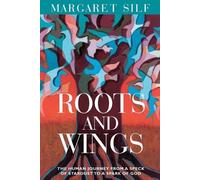 Margaret Silf Roots and Wings (Tascabile)