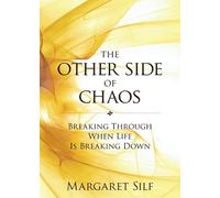 Margaret Silf The Other Side of Chaos (Tascabile)