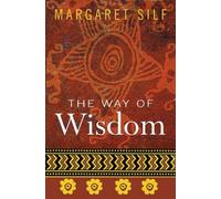 Margaret Silf The Way of Wisdom (Tascabile)