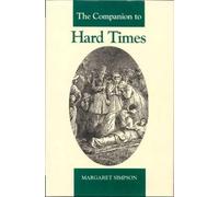 Margaret Simpson The Companion to Hard Times (Copertina rigida)