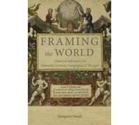 Margaret Small Framing the World (Copertina rigida)