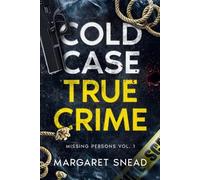 Margaret Snead Cold Case True Crime (Tascabile) Cold Case True Crime