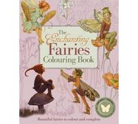 Margaret Tarrant Enchanting Fairies Colouring Book, the (Tascabile)