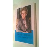 Margaret Thatcher: A Portrait of the Iron Lady