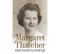 Margaret Thatcher The Path to Power (Tascabile)