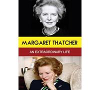 Margaret Thatcher - This Lady's Not for Turning