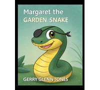 Margaret the Garden Snake