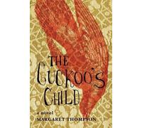 Margaret Thompson The Cuckoo's Child (Tascabile)