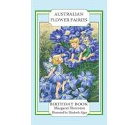Margaret Thornton Australian Flower Fairies Birthday Book (Copertina rigida)