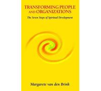 Margaret Van Den Brink Transforming People and Organizations (Tascabile)