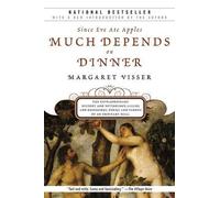 Margaret Visser Much Depends on Dinner (Tascabile)