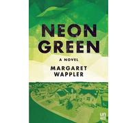 Margaret Wappler Neon Green (Tascabile)