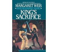 Margaret Weis King's Sacrifice (Tascabile) Star of the Guardians
