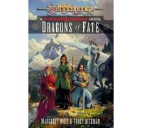 Margaret Weis Tracy Hickman Dragons of Fate (Tascabile) Dragonlance Destinies