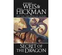 Margaret Weis Tracy Hickman Secret of the Dragon (Tascabile)