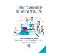 Margaret Whitehead Lifetime Contributions in Physical Education (Tascabile)