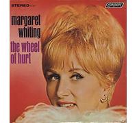 MARGARET WHITING - the wheel of hurt