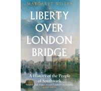 Margaret Willes Liberty over London Bridge (Copertina rigida)