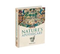 Margaret Willes Nature's Apothecary (Copertina rigida)