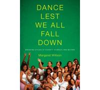 Margaret Willson Dance Lest We All Fall Down (Tascabile)