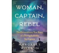 Margaret Willson Woman, Captain, Rebel (Tascabile)