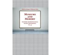 Margaret Wilson Huber Museums and Memory (Tascabile)