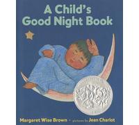 Margaret Wise Brown A Child's Good Night Book (Copertina rigida)
