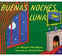 Margaret Wise Brown Buenas Noches, Luna (Copertina rigida)