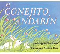 Margaret Wise Brown El Conejito Andarín (Libro di cartone)