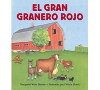 Margaret Wise Brown El Gran Granero Rojo (Copertina rigida)