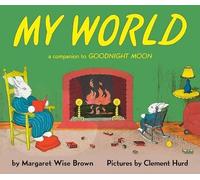 Margaret Wise Brown My World (Copertina rigida)
